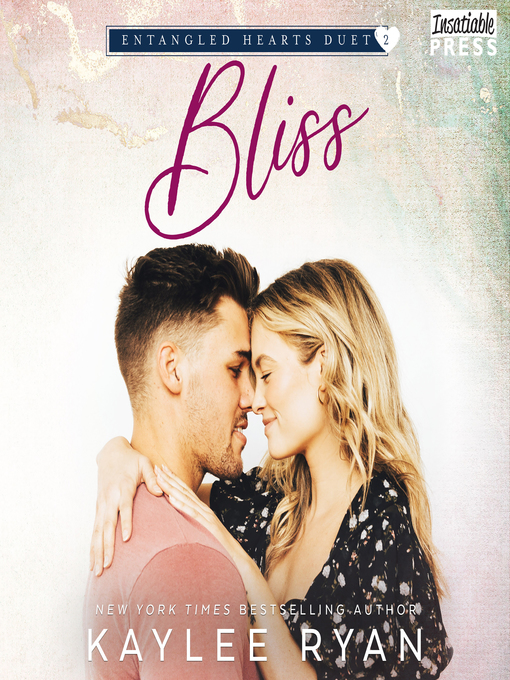 Title details for Bliss by Kaylee Ryan - Available